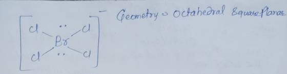 - Geometry a octahedral Square Planar