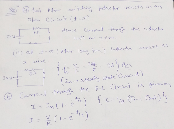 Just Attr suitehing inclucterr reacts as ay Oben Circuit (d =ot) Current throgh the inducturs Hence 24 V willl be zero. (11)