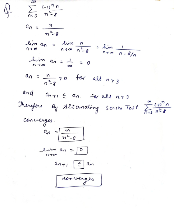 I (1) n²-8 n=3 an n n²8 lim nyoo ntoon²8 lim an lim an =lin n-8). an = 요. Yo for all ny 3 n²8 and antic an. for all n.73 The