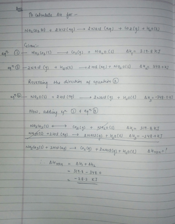 And! To calculate A4 for - Na, coz (s) + 244 (ag) 2 Nad (aq) + co2(g) +40 (0) egh - Given:- Na, coz (8) - Co, (g) + Na, o (s)