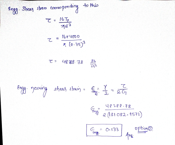to this un asels brosus bouz sponding 191 - 2 Td3 16 x 4000 2 1 (0.75)3 T: 48288.78 lb in Enggi gering Y shear strain shrain