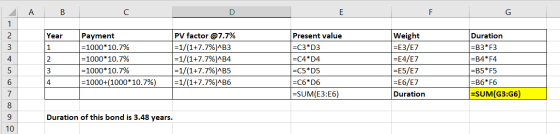 A В C E F G PV factor @7.7% =1/(1+7.7% )AB3 -1/(1+7.7%)^B4 - 1/ (1+7.7% )AB5 - 1/ (1+7.7% )A B6 Weight |-Е3/E7 -E4/E7 -E5/E7