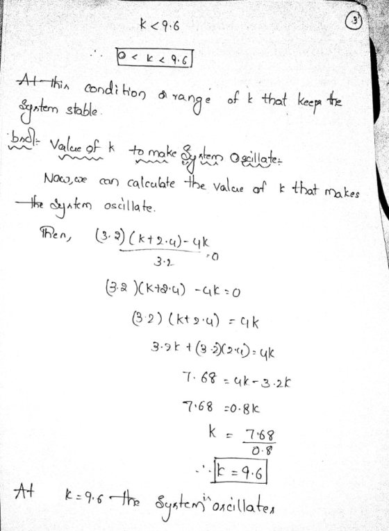 k<9.6 A+-thin condi hon a vange ep tem stable alcae 9 k -to make Noco c calculate he val thot makes RO ^km oscillate 3-2 7 68