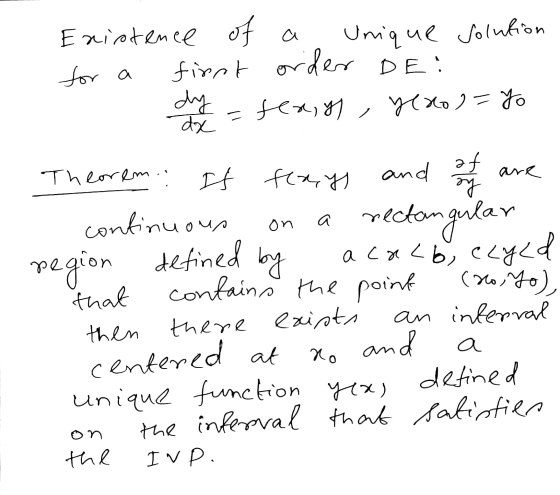 Theorem are on Existence of a Unique solution for a first order DE: dy =tex,yy, yeaol=yo dx If ferrys and of an continuous re