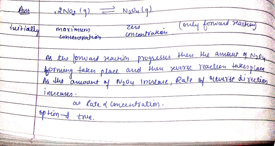 + 2NO, (q) = N2O4 (9). initially 700 Tonly forward reaction maximum tontetttraktion cmceuhratlou As the As the forw and react