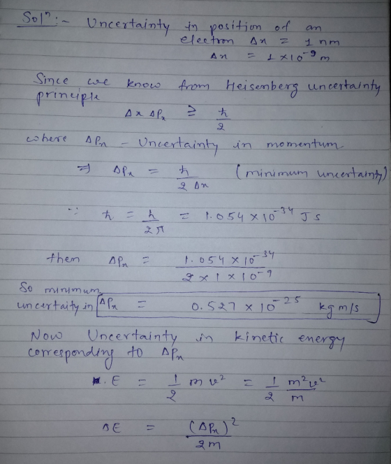 Sol Uncertainty t positim of electrm am An Since Know Heisemberg uncertainty prineiple cohere A PeA Uncertainty in momentum m