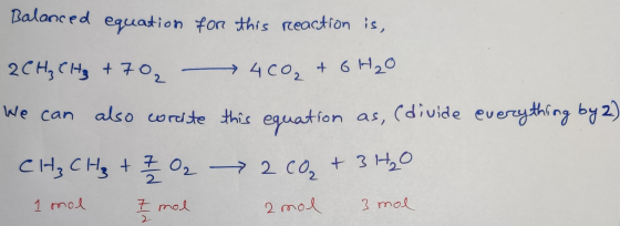 Balanced equation for this reaction is, 2CH₃ CH₂ + 70 - 4CO₂ + 6H₂O We can also corite this equation as, (divide everything b