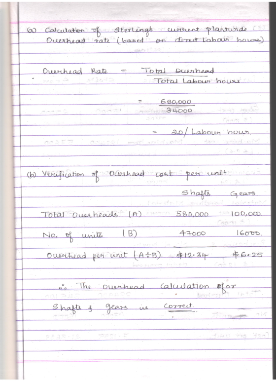 w Calculation of Overhead rate Sterlings (based current plantwider direct labour houre) on Overhead Rate 20 = Total Duerhead