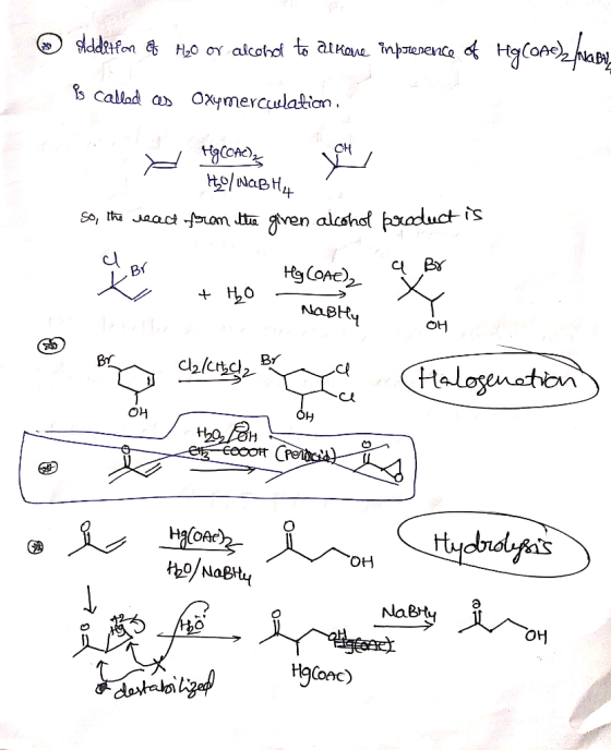 * Addition of H2O or alcohol to at kone impresence of HgCone)zhas is called as Oxymerculation 420/ WABHA So, the react foran
