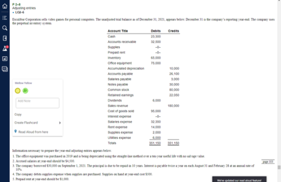 P 2-8 Adjusting entries LO2-6 Excalibur Corpoation ells video games for personal computers. The unadjusted trial balance as o