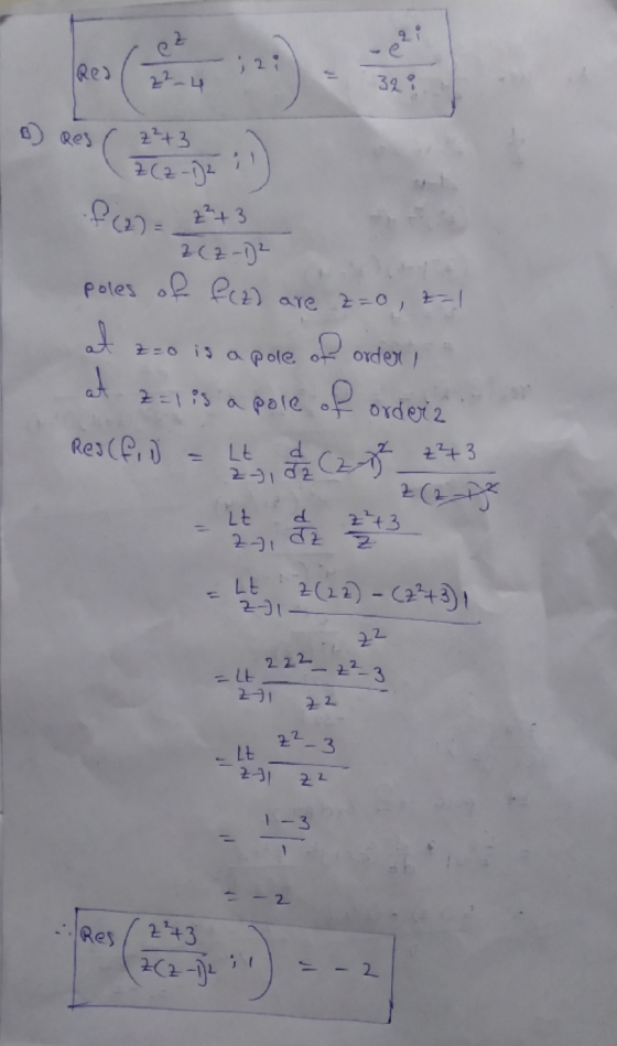 2 +3 P 2+3 212-1² poles of fcz) are z=0, 2-1 at zoo is a pole D order) at 2:1 is a pole of orders ResCfid) - cm 243 2(22) - (