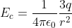 E_c= \frac{1}{4 \pi \epsilon _0}\frac{3q}{r^2}
