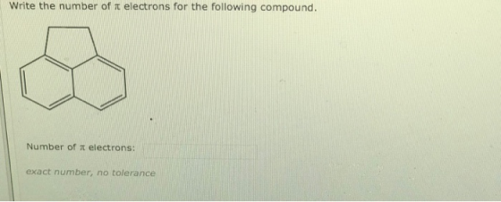 Write the number of electrons for the following compound. Number of t electrons: exact number, no tolerance