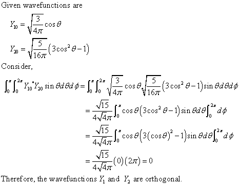 Given wavefunctions are Consi der 15 447T V15 (0)(27) -0 Therefore, the wavefunctions Y\ and Y, are orthogonal