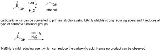 LiAlH4 он ethanol H20 carboxylic acids can be converted to primary alcohols using LiAIH4 whichis strong reducing agent and it
