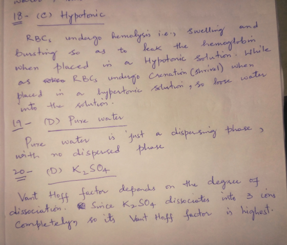 when 18- (c) Hypotonic RBC undergo hemolysis inein swelling and bursting so as to leak the hemoglobin when placed in a Hypoto