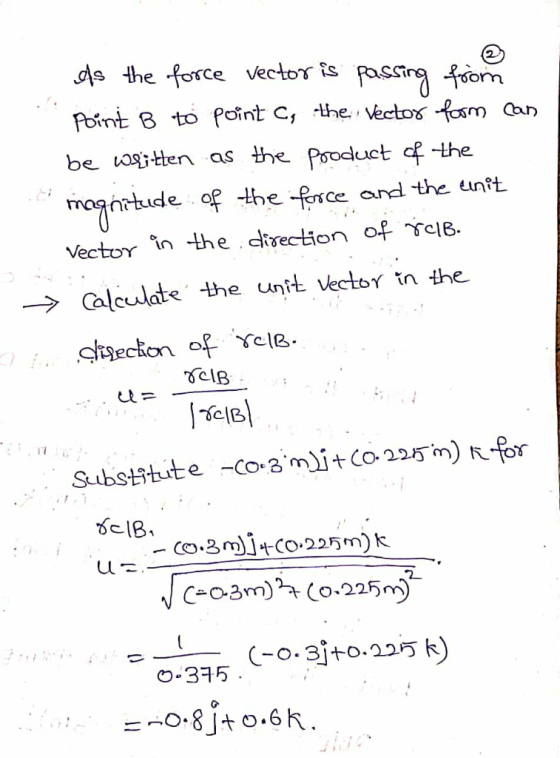 be tatHen as the Pooduct f-the moghrtude of -lhe -ferce and the unft Vector in the krection of cle ti -> Calculate the unit e
