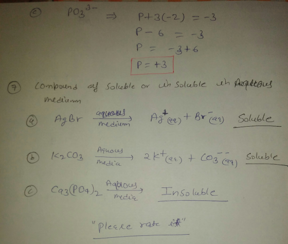 3- P+3(-2) = -3 P-6 -3 P 3+6 P=+3 uh Soluble uh Aeadtaus Compound cl Soleble or mediumn + Br (a) Saluble Aa AgBr mediumm Aquo