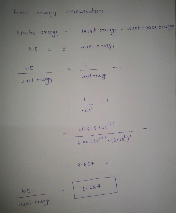 em e comunvation emuurg y K.E Just enu mc -10 16.66 8 x 1o 6.95 x10 (3 10) K.E 1.664