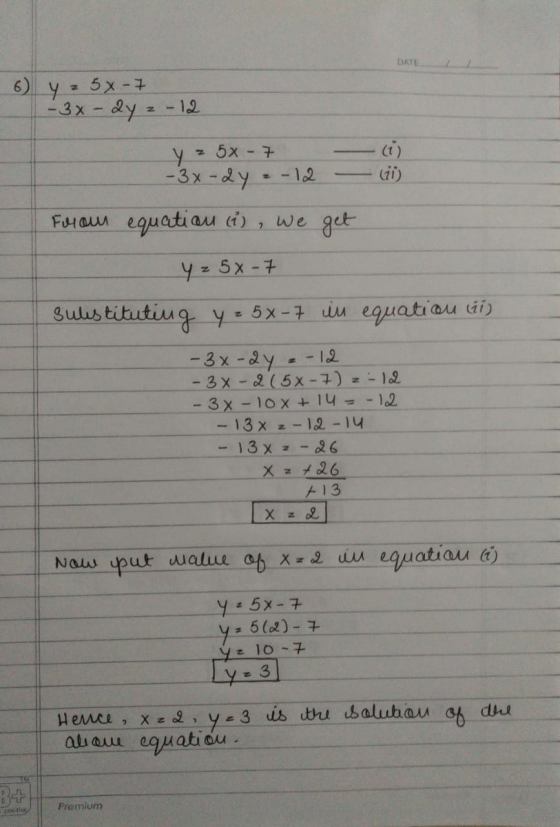 DATE 6) Y = 5x - 7 - 3x - 2yz - 12 y = 2 58 - 7 - 3x-2y -12 Foam equatiou ci) we get 7 y z 5x 7 Sulistituting y = 5x - 7 iu e