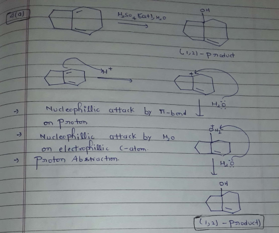 4(a) H₂SO4 Cat), H₂O 61,2)-product H I Nucleophillic attack by T-bond on Proton Nucleophillic attack by to on electrophillic