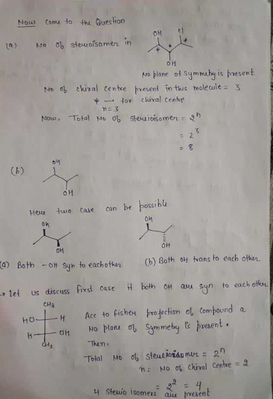 Come to the Ques tHon Now OH b steruoisomer in C9) NO Он No plane of Symmeby is present No ob chisal centre present in this m