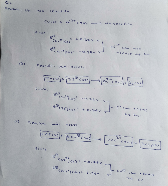 Answer & (A) No reaction. Curs) + Niet cag). - NO reaction since (Cust, co + 0.340 Emi ztywisa -0.25 is can not reduce by cu