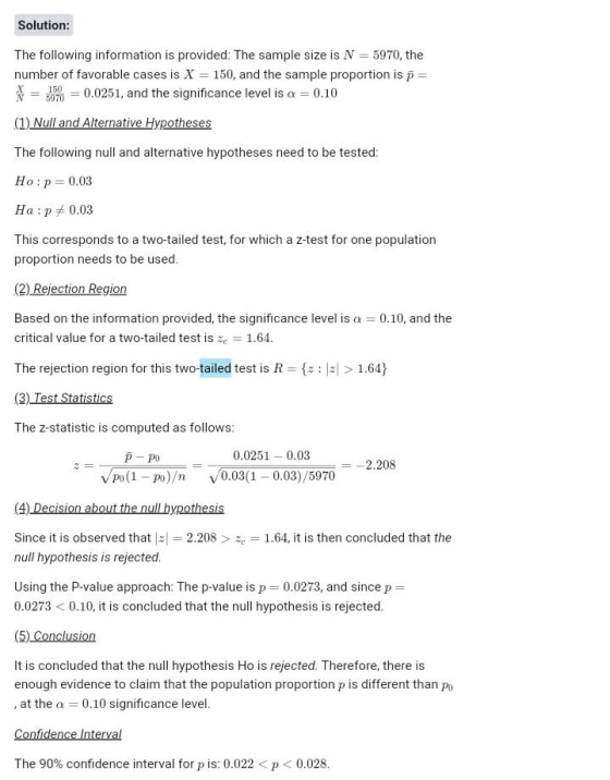 Solution: چھتے پست The following information is provided: The sample size is N = 5970, the number of favorable cases is X = 1