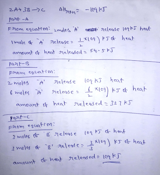 ZA+ 3B - C Altrina - 109 kJ part -A From equations amolers I most release log kJ heat Imole of À release = 1XL09) KJ of hea