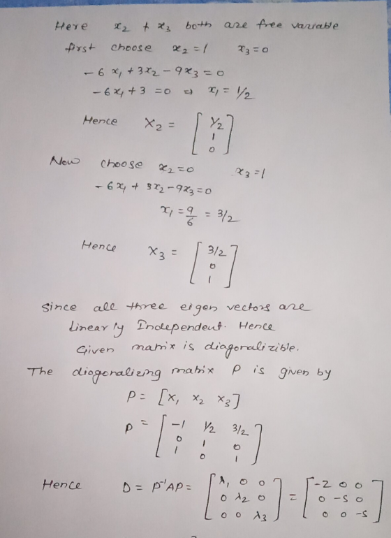 Here x2 + x both are free varrabe first Choose R2 = x3=0 - 6x + 3x2 - 9x3=0 - 6x + 3 =0 2 = 1/2 Hence Y2 Now Choose - 6x + 37