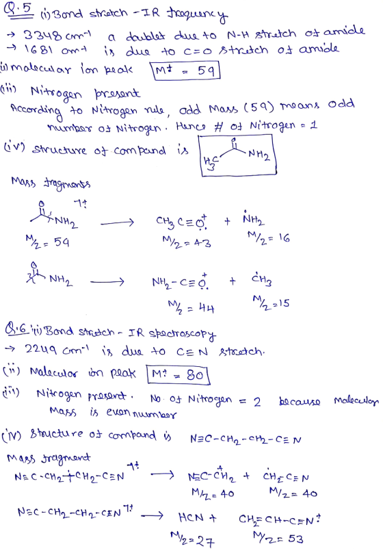 Q.5 1 Bond stretch - IR Frequency - 3348cmi a doublet due to N-H stretch of amide - 1681 ont is due to c=0 stretch of amide w