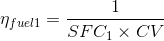 \eta_{fuel1} = \frac{1}{SFC_{1} \times CV}