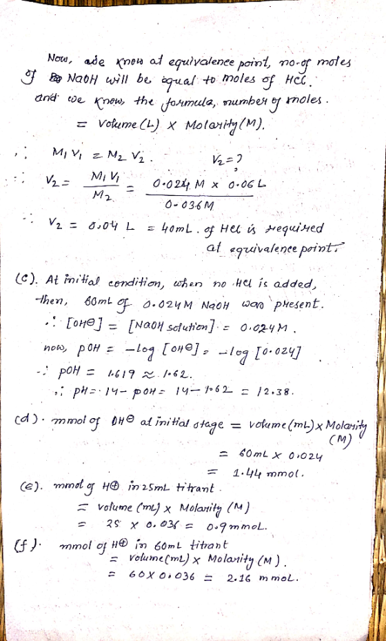Now, ade knou at equivalenee point, no-of moles of one NaOH will be equal to móles of Hec and we know, the formula, orumbero