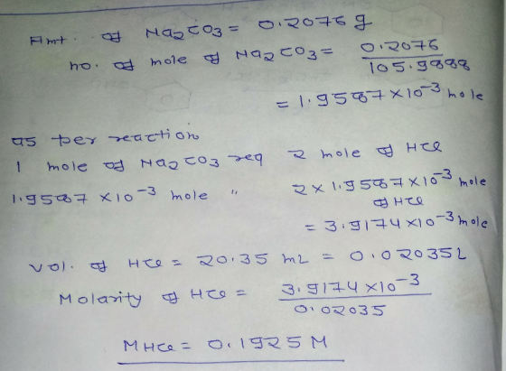 Amt of nag coz= 0.2076 g no. of mole of NARTo3= 0.2076 105.9899 = 1.95067x10 3 mole as per reaction I mole of Nastoz reg a mo