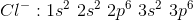 Cl-:18 2s 2p 3s 3p