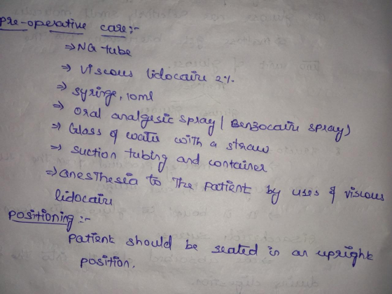 Pre-operative carer NG tube - viscous lidocaire 21. - syringe, some ► oral analgesic spray i Benzocaire sprays r Gloss of wat