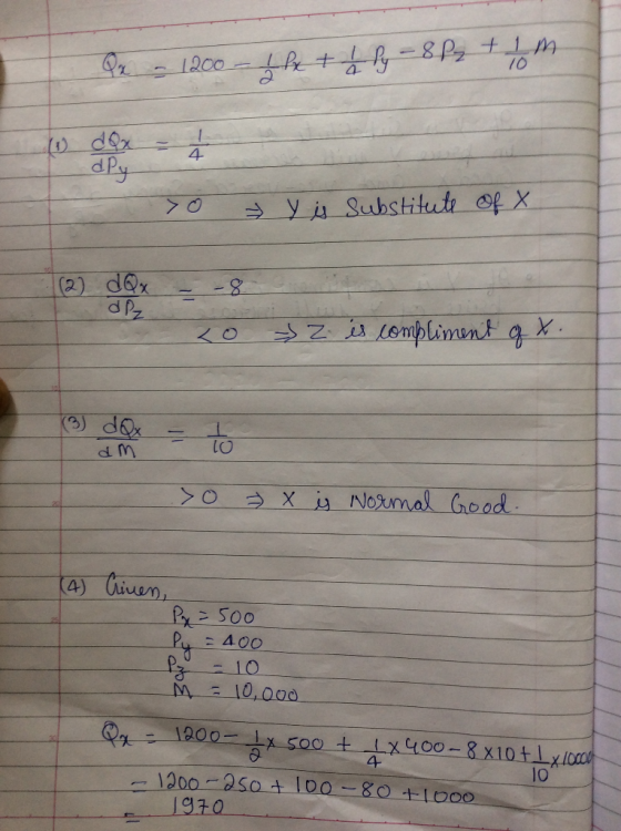 Qx - 1200 - thx + 1 ly - 8 pz + 1 m. TO Y is substitute of X X - - 8 0 2 is compliment q X. (3) dox - to am >0 x is Normal Go