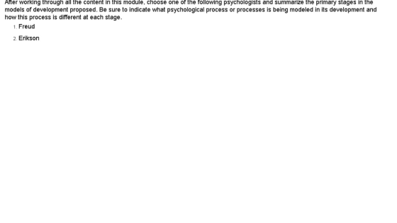 After working through all the content in this module, choose one of the following psychologists and summarize the primary sta