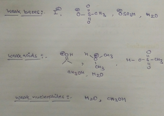 so3n, 20 Weak bases: S-eH2 H weak acids M-O-S CM3 en30 N2O H20 CH30 weak nueleophiles e