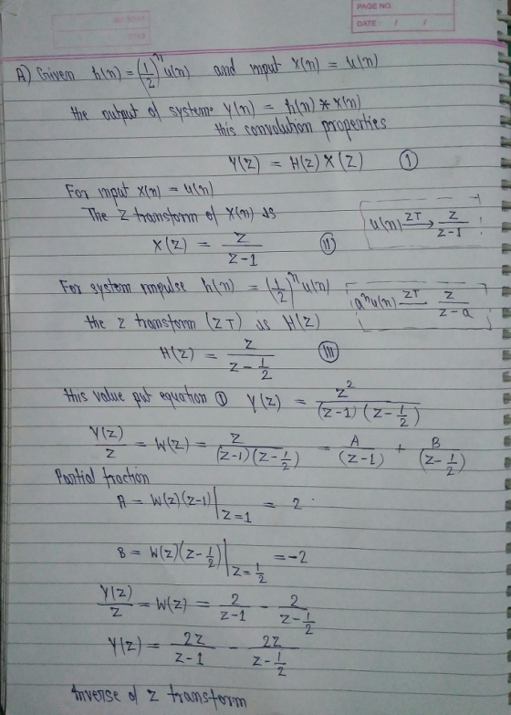 PAGE NO DATE: his convoluniom propenties ufm This value puy equator10) y(2) 2. Z-)(z-1 Z-1 12) W(Z) 2 Z-1z-