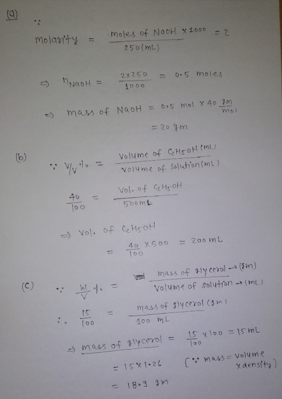 moles of NQ아H x1000 molarity = 2 250(mL) 2X250 NADH 0.5 mo1es M000 mars of N90H =05 mol X40 ?m mo1 = 209m Volume of Ce HsoH t