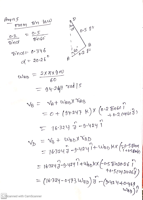 Any = 5 From sin law a 0.5 ft 0.2 2nd 0.5 sin 60 B 0 0 12 ft sind= 0.346 d=20.26 A WAB = 2 x Txgoo 60 = 94.267 rad is 2 VB =