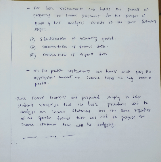 process of porpose of three Following - For both restaurants and hotels the preparing an income Statement for the Profit is l
