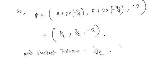 so, 9 : ( 4+2+(-7); 5+ 2% (-7), -2) ( %, 2,-2). and shortest Distanu = 2. anum