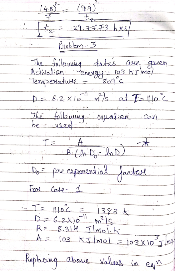 (43) = (1:0) It z = 29.77.73 his/ Problem - 3 The following datas are guren Activation energy - 103 kJ)mo? Temperature = 809°