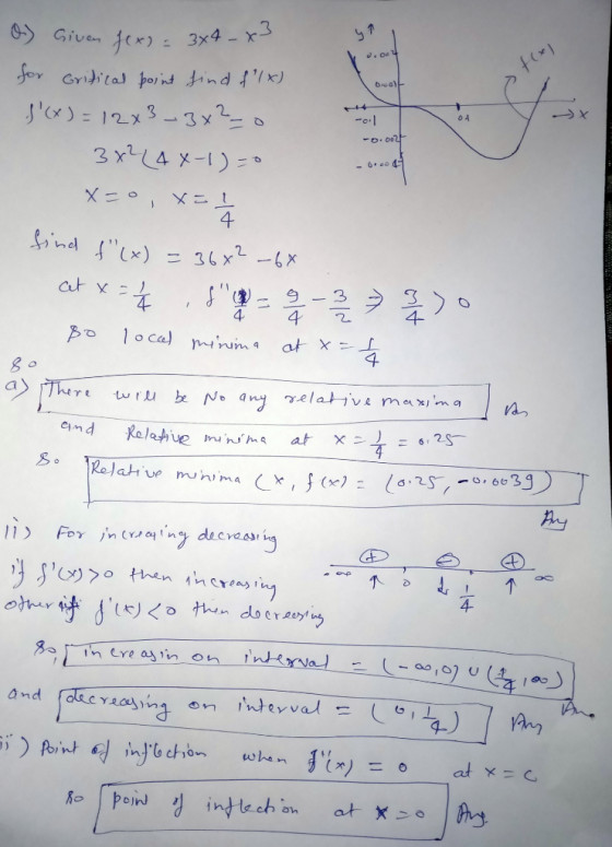 أو ته دا OA -0.002 -0.000 O) Given fex) = 3x4 – x3 for Gritical point find flx) |(x)=12*3 - 3x²=0 3x2(4x-1)=0 X=0, x=”. find