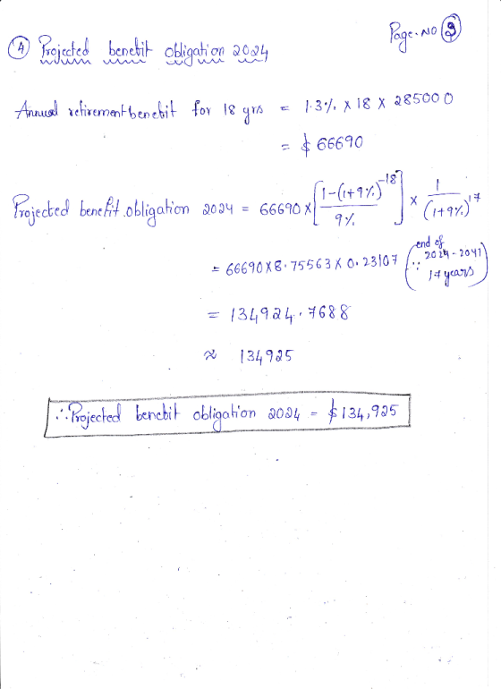 LAUAWA © Joojecte del benefit obligation 2024 Page. No ( Annual retirement benebit for 18 yrs = 1:34x 18 x 285000 = $66690 Pr