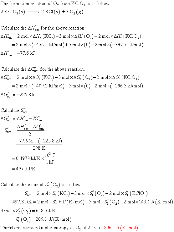 The formati on reaction of O2 from KClO3 is as follows 2 KCIO3 (s)>2 KCI (s) 3 02(g) Calculate the AH for the above reaction