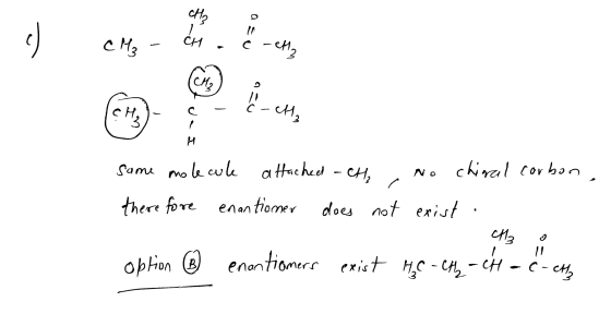 CH₂ ch CM3 i -eM₂ CH₂ ( CH₂ с С CH, 3 H / same molecule attached attached - CH₂ chiral corbon therefore enantiomer does not e