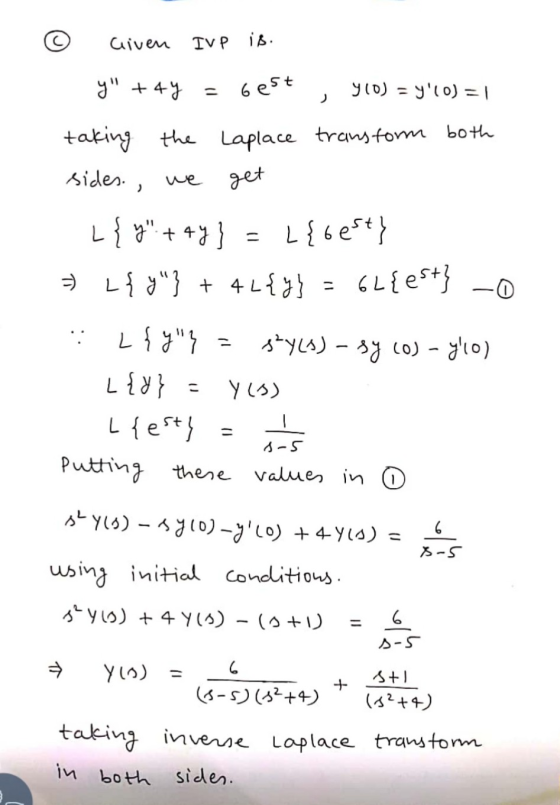 Given IVP is. y +44 best y 10) = y(0) = 1 taking the Laplace transform both sides, we get L{ y: +4y} = {y} + 42{y} L {best